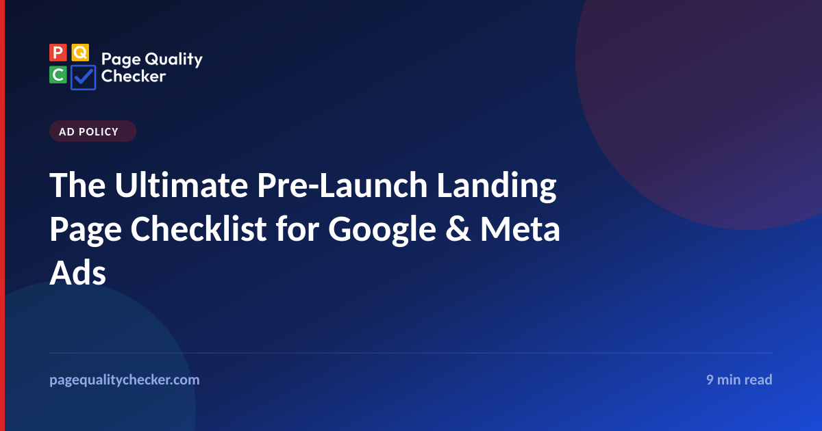 The Ultimate Pre-Launch Landing Page Checklist for Google & Meta Ads